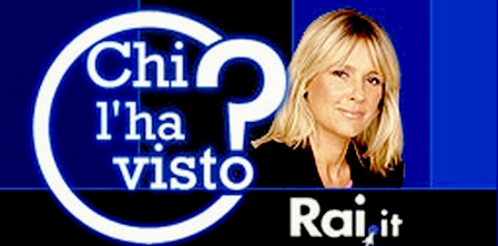 chi l ha visto